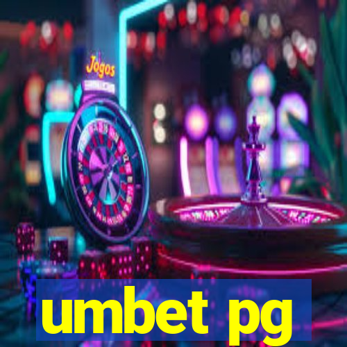 umbet pg